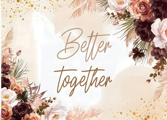 Better Together